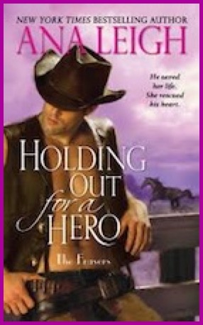 Holding Out for a Hero (Ana Leigh)